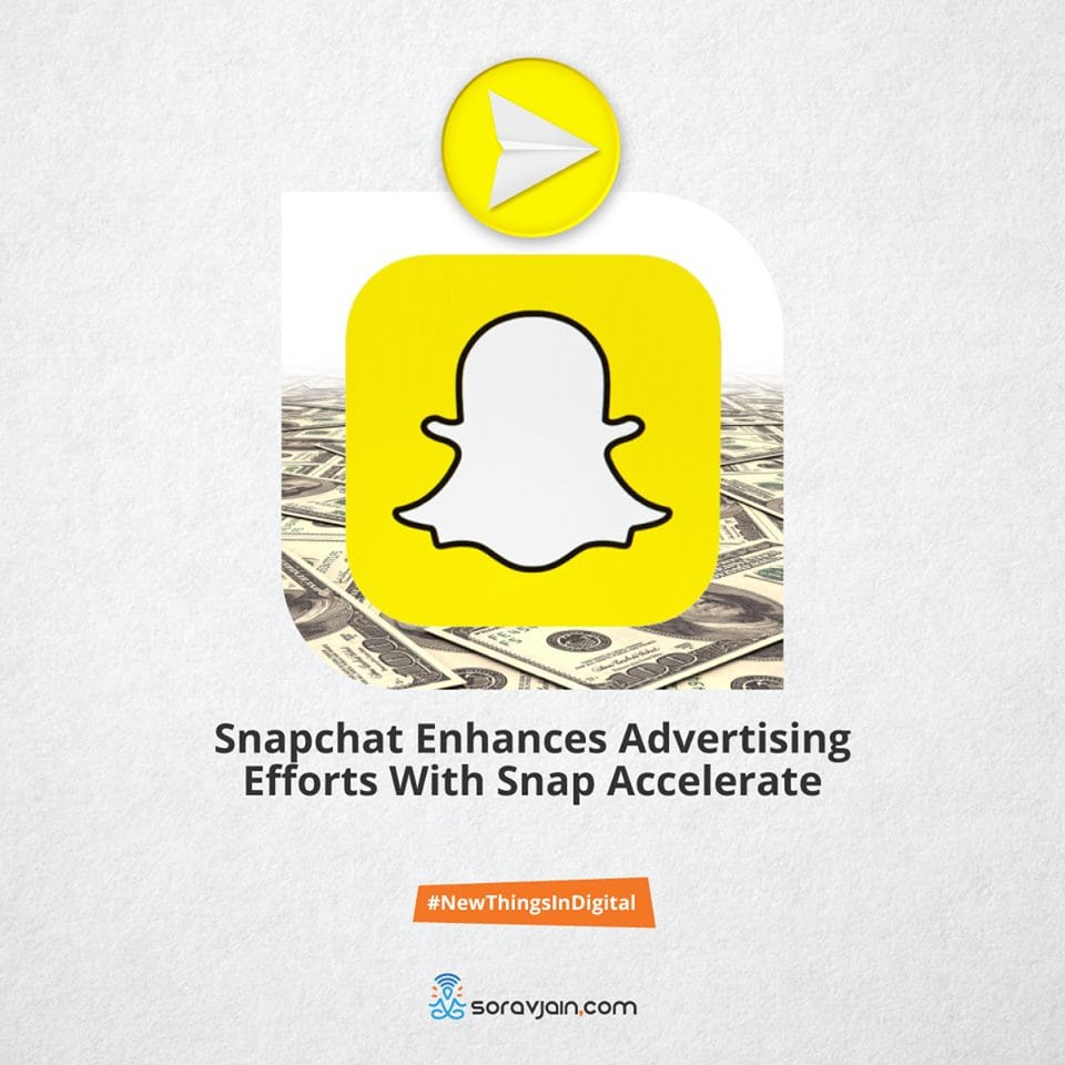 Snapchat enhances advertising efforts with snap accelerate