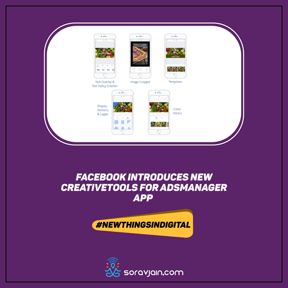 Facebook Introduces New Creative Tools AdsManager App